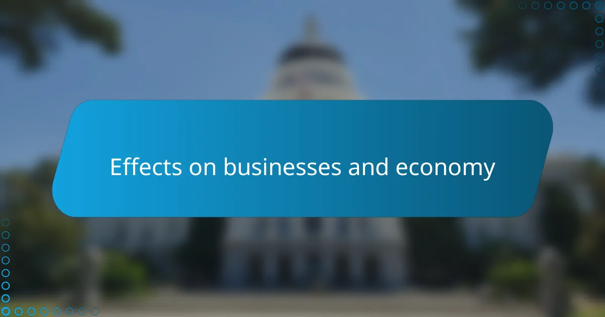 Effects on businesses and economy