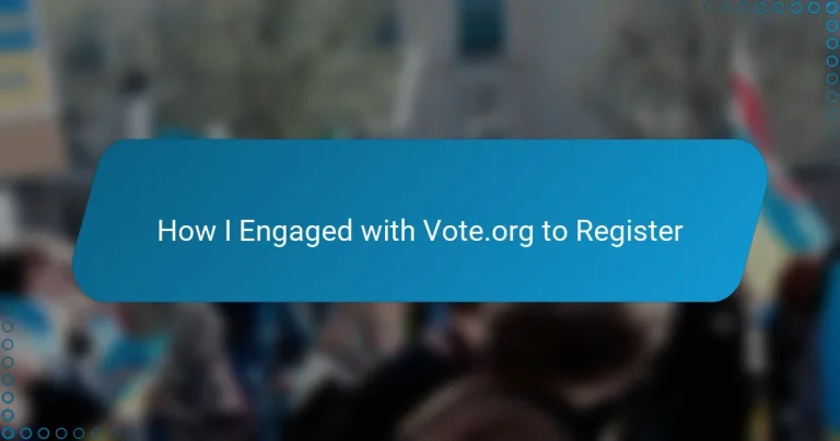 How I Engaged with Vote.org to Register