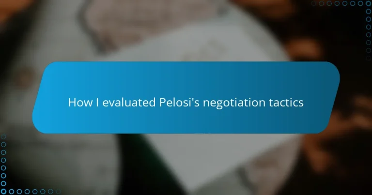 How I evaluated Pelosi’s negotiation tactics