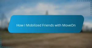 How I Mobilized Friends with MoveOn