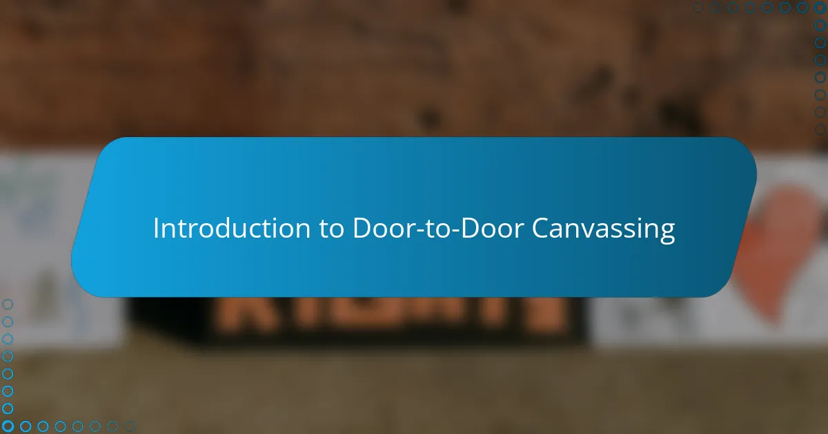 My experience with Door-to-Door Canvassing in Florida