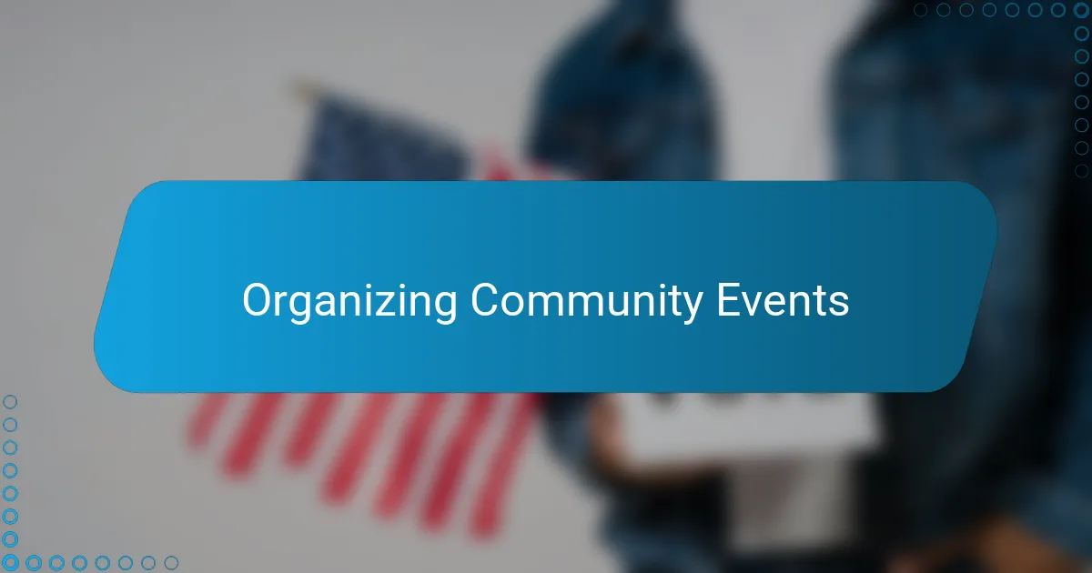 Organizing Community Events