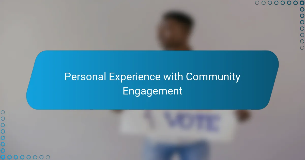 Personal Experience with Community Engagement