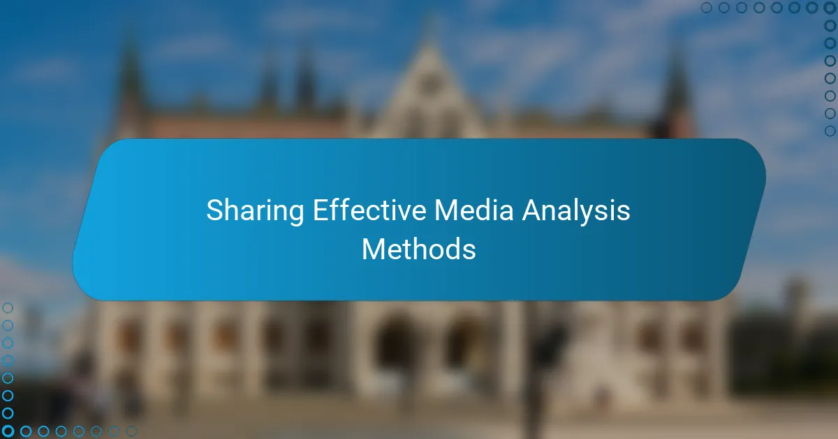 Sharing Effective Media Analysis Methods