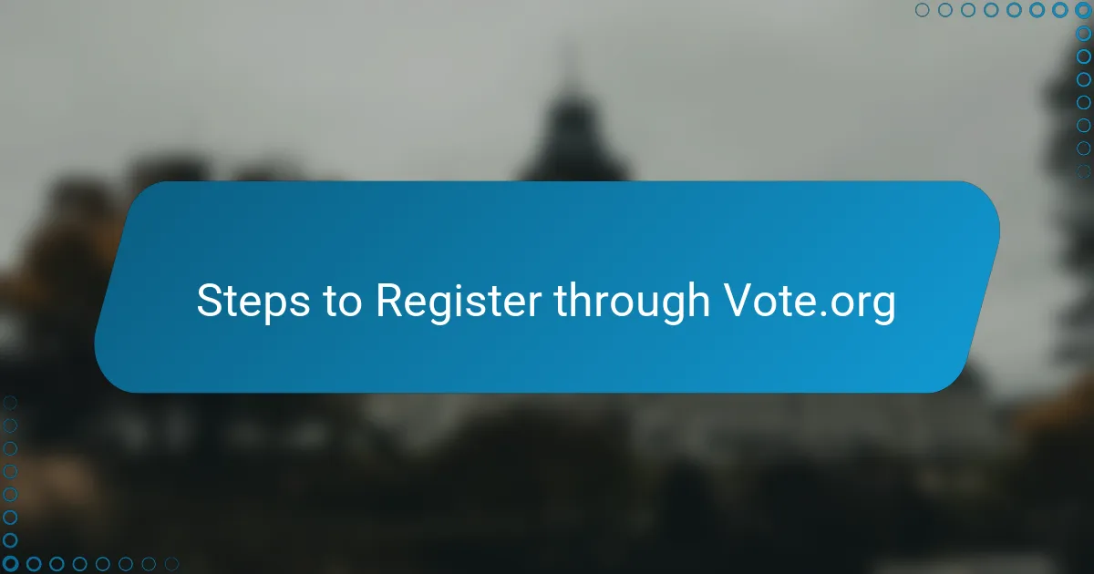 Steps to Register through Vote.org