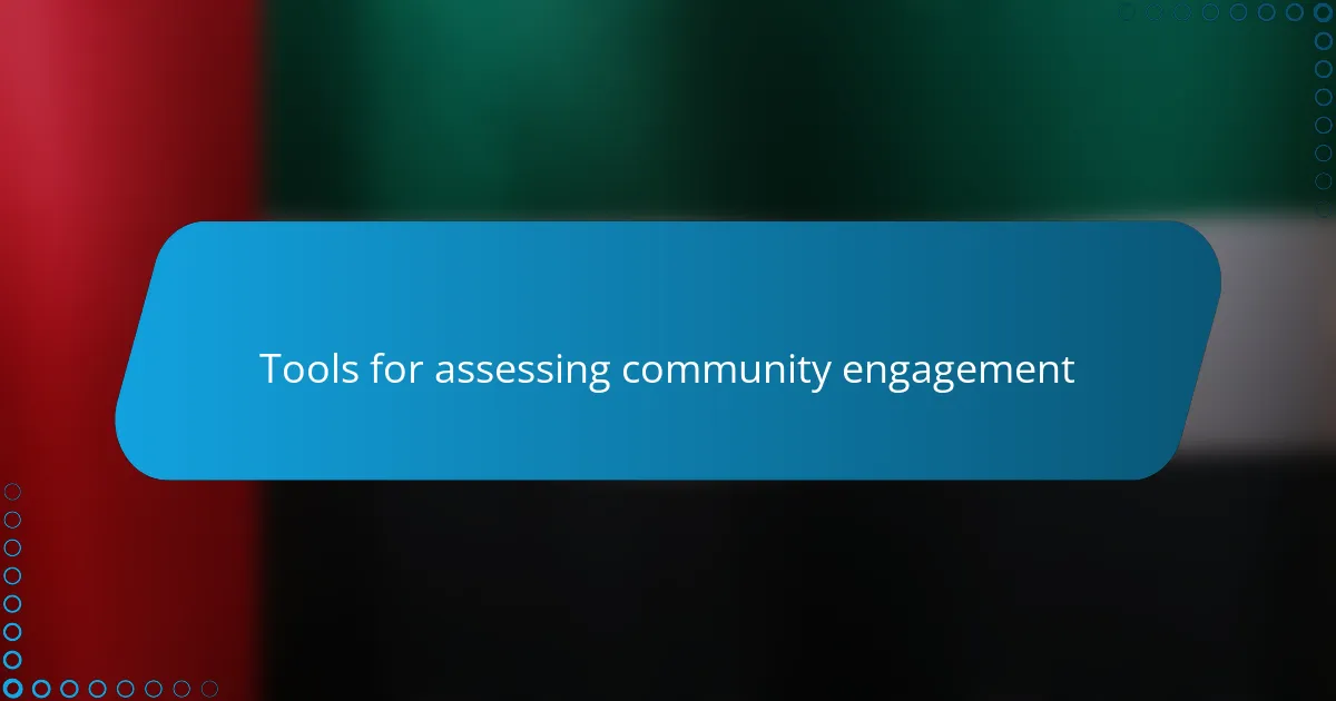 Tools for assessing community engagement