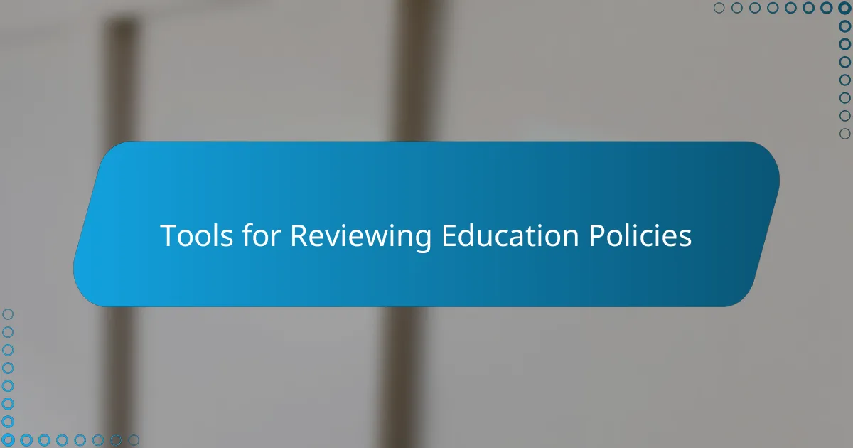 Tools for Reviewing Education Policies