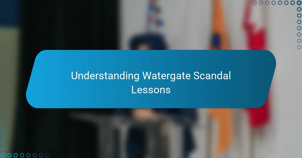 This is how I reflected on Watergate’s Lessons